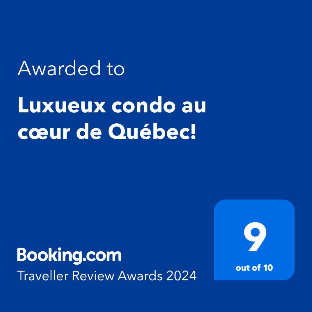 Luxueux Condo Au Coeur De Quebec! Eksteriør billede